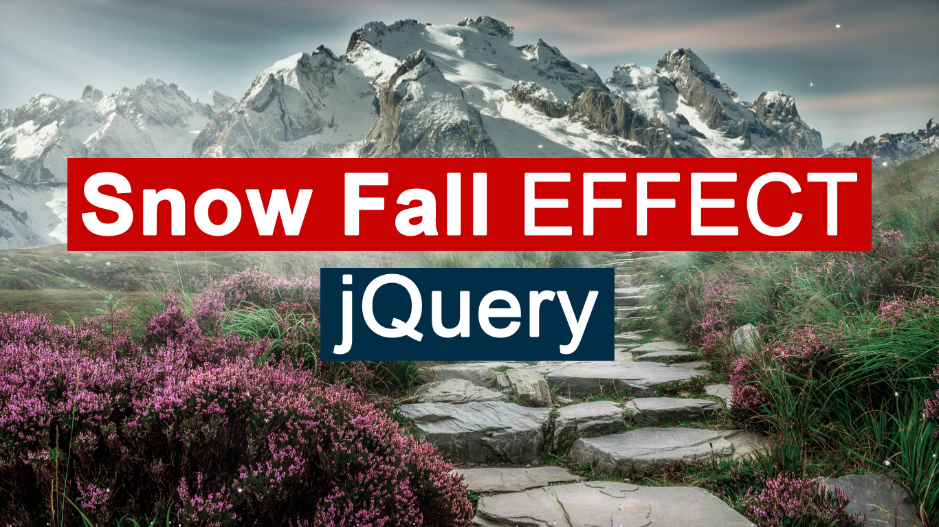 Winter Snow Fall Effect using jQuery Snow Falling Animation Effect