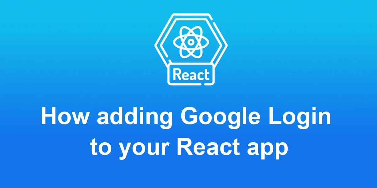 how-to-adding-Google-login-to-your-React-app